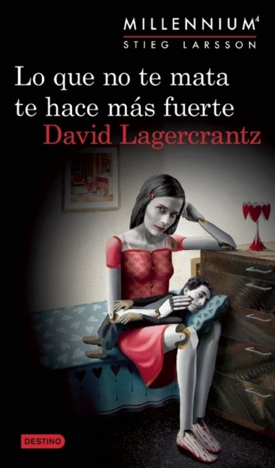 Cover for David Lagercrantz · Que No Te Mata Te Hace Ms Fuerte (N/A) (2015)