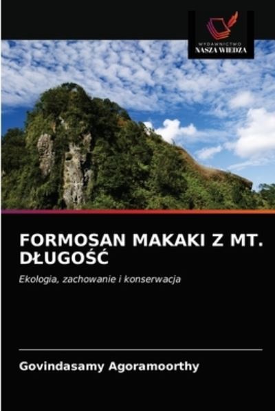 Cover for Govindasamy Agoramoorthy · Formosan Makaki Z Mt. Dlugo?? (Paperback Book) (2021)