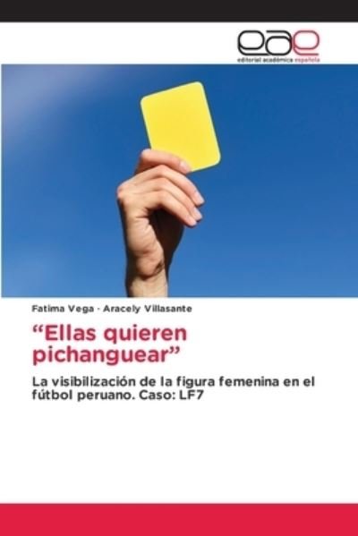 Cover for Vega · &quot;Ellas quieren pichanguear&quot; (N/A) (2020)