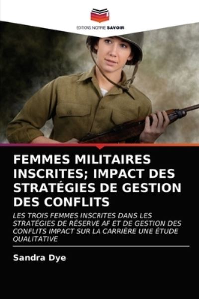 Femmes Militaires Inscrites; Impact - Dye - Other -  - 9786203396485 - March 13, 2021