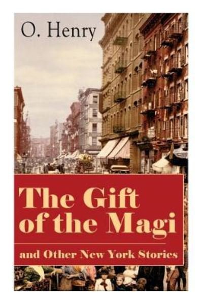 Cover for O Henry · The Gift of the Magi and Other New York Stories (Paperback Bog) (2018)