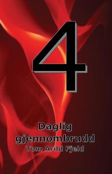 Cover for Tom Arild Fjeld · Daglig gjennombrudd 4 (Paperback Book) (2017)