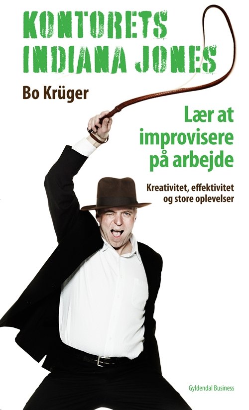 Cover for Bo Krüger · Kontorets Indiana Jones (Hæftet bog) [1. udgave] (2011)