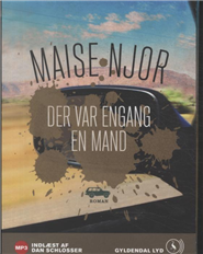 Der Var Engang en Mand - Maise Njor - Lydbok - Gyldendal - 9788702127485 - 29. mai 2012