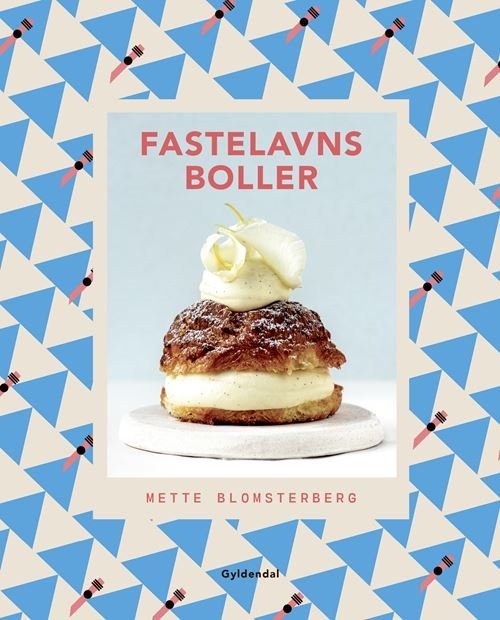 Cover for Mette Blomsterberg · Fastelavnsboller (Bound Book) [1. Painos] (2024)