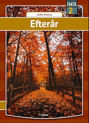 Fakta 2: Efterår - Lotte Arberg - Livros - Turbine - 9788740680485 - 15 de junho de 2022
