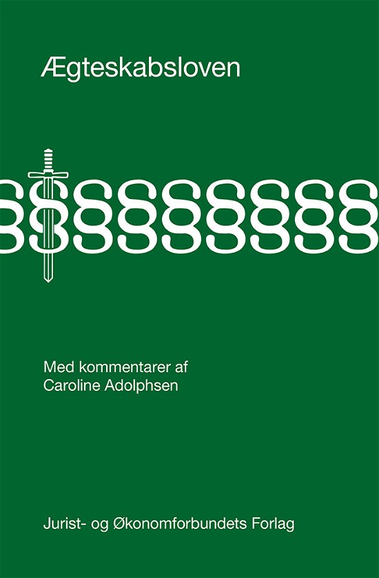 Cover for Caroline Adolphsen · Ægteskabsloven (Hardcover Book) [1e uitgave] (2019)