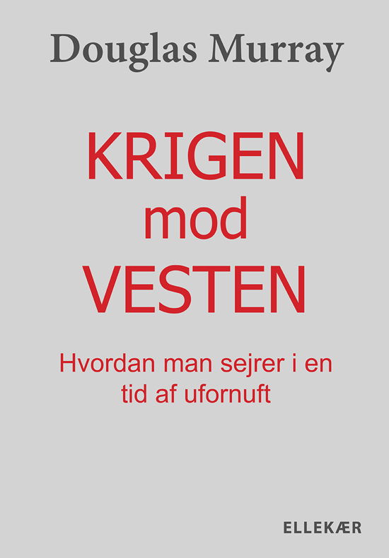 Cover for Douglas Murray · Krigen mod Vesten (Poketbok) [1:a utgåva] (2024)