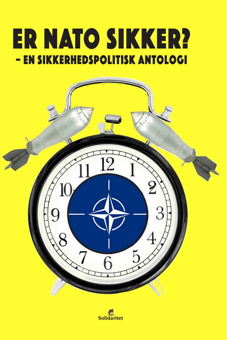 Cover for Adam Johansen og Leif Mikkelsen Niels Frølich · Er NATO sikker? - en sikkerhedspolitisk antologi (Paperback Book) [1st edition] (2023)
