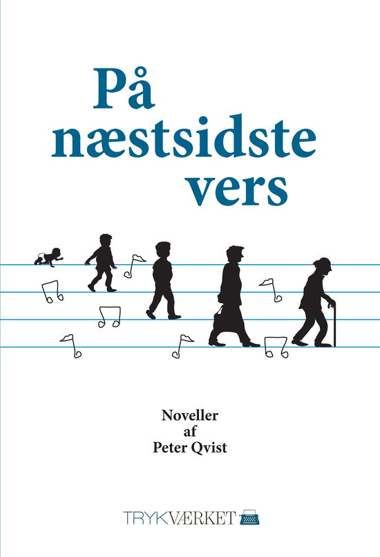 Cover for Peter Qvist · På næstsidste vers (Sewn Spine Book) [1. wydanie] (2019)