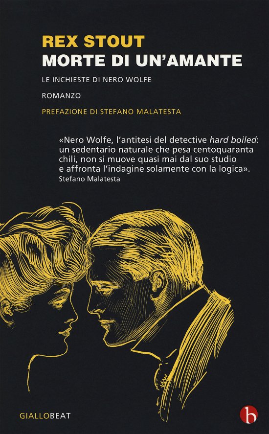 Cover for Rex Stout · Morte Di Un'Amante. Le Inchieste Di Nero Wolfe (Book)
