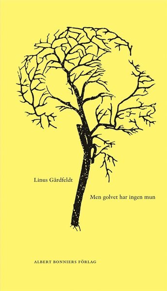 Cover for Linus Gårdfeldt · Men golvet har ingen mun (PDF) (2018)