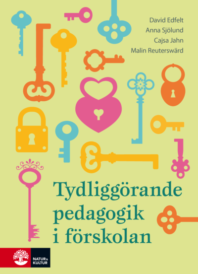 Cover for Anna Sjölund · Tydliggörande pedagogik i förskolan (Book) (2019)