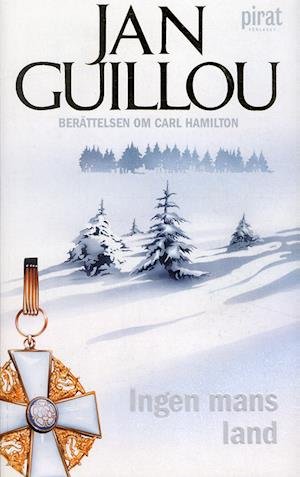 Cover for Jan Guillou · Carl Hamilton: Ingen mans land (Pocketbok) (2006)