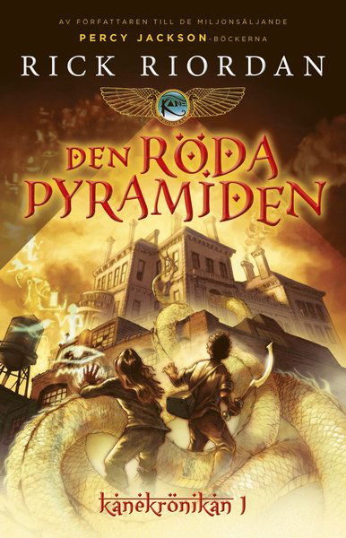 Kanekrönikan: Den röda pyramiden - Rick Riordan - Kirjat - Modernista - 9789178934485 - keskiviikko 1. huhtikuuta 2020