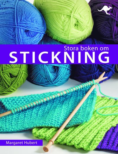 Cover for Margaret Hubert · Stora boken om stickning (Landkart) (2011)