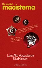 Cover for Lars Åke Augustsson · De svenska maoisterna (Paperback Book) (2001)