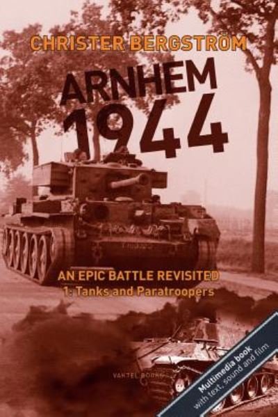 Cover for Christer Bergstrom · Arnhem 1944 - an Epic Battle Revisited (Paperback Book) (2019)
