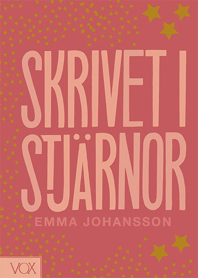 Cover for Emma Johansson · Skrivet i stjärnor (Hardcover Book) (2023)