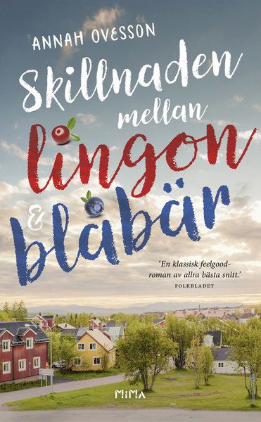 Cover for Annah Ovesson · Skillnaden mellan lingon och blåbär (Paperback Book) (2018)