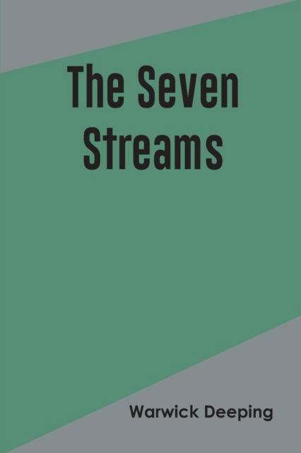 Cover for Deeping · The Seven Streams (Pocketbok) (2022)