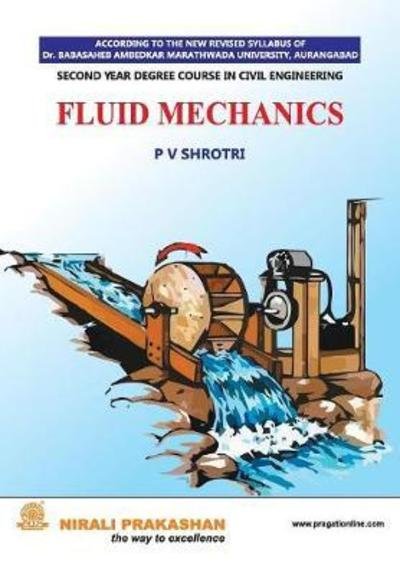 Cover for P V Shrotri · Fluid Mechanics (Paperback Book) (2013)