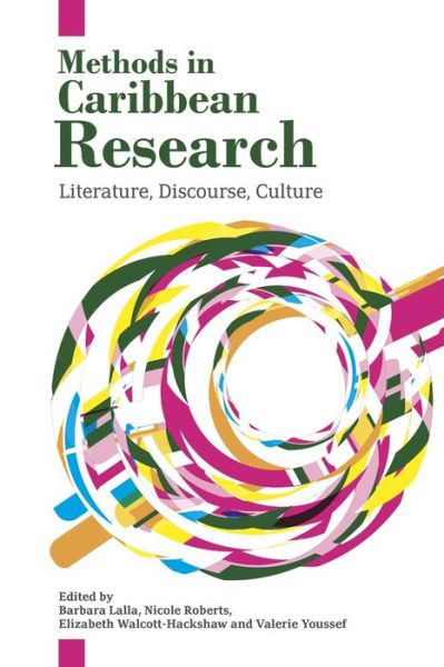 Cover for Barbara Lalla · Methods in Caribbean Research: Literature, Discourse, Culture (Paperback Book) (2013)