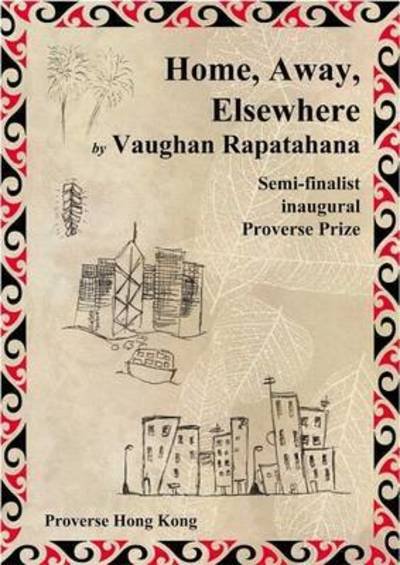 Cover for Vaughan Rapatahana · Home, Away, Elsewhere (Taschenbuch) (2016)