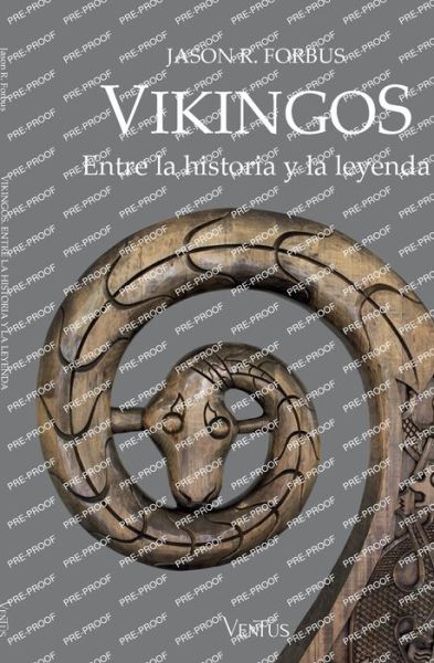 Cover for Forbus Jason R. · Vikingos. Entre La Historia Y La Leyenda (Book) (2024)