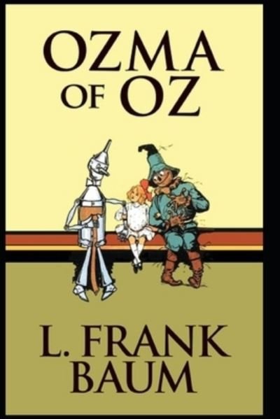 Cover for Lyman Frank Baum · Ozma of Oz illustrated (Paperback Bog) (2021)