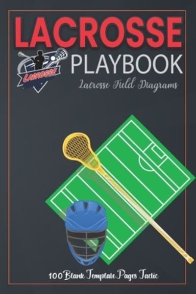 Cover for Jaxon DD Publisher · Lacrosse Playbook (Paperback Book) (2020)