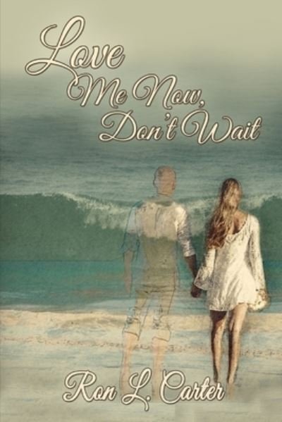 Cover for Ron Carter · Love Me Now, Don't Wait (Paperback Book) (2020)