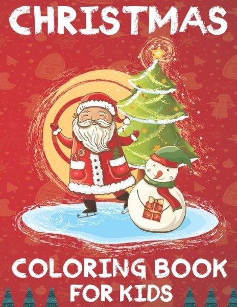 Christmas Coloring Book for Kids - Blue Zine Publishing - Bøger - Independently Published - 9798572370485 - 26. november 2020