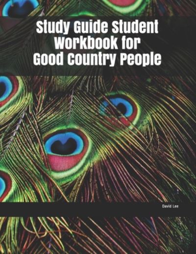 Cover for David Lee · Study Guide Student Workbook for Good Country People (Paperback Book) (2020)