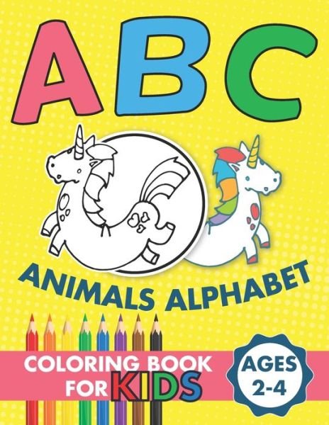 Cover for Larro Kids Publishing · ABC Animals Alphabet Coloring Book For Kids Ages 2-4 (Pocketbok) (2020)