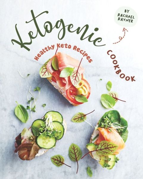 Cover for Rachael Rayner · Ketogenic Cookbook (Paperback Book) (2020)