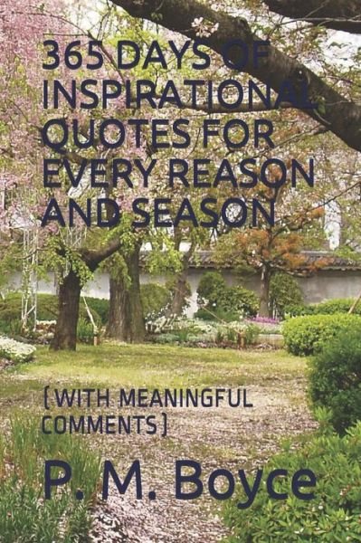 Cover for P M Boyce · 365 Days of Inspirational Quotes for Every Reason and Season (Paperback Book) (2020)