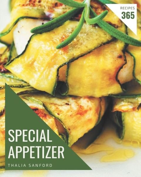 Cover for Thalia Sanford · 365 Special Appetizer Recipes (Paperback Book) (2020)
