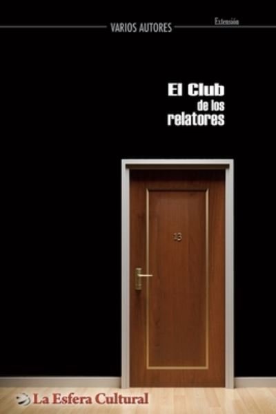 Cover for Varios Autores · Club de relatores (Taschenbuch) (2020)