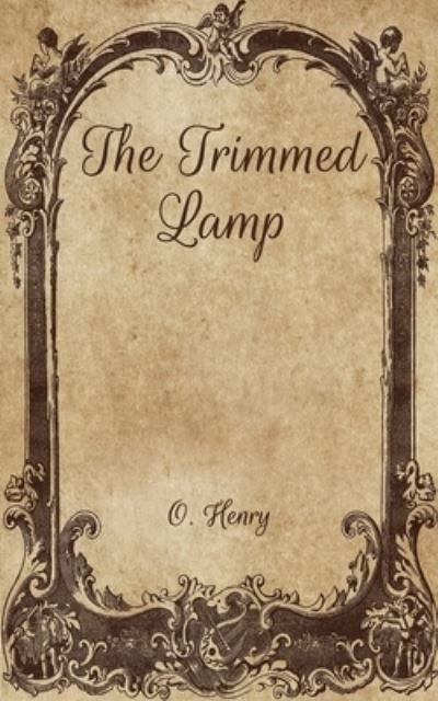 Cover for O Henry · The Trimmed Lamp (Paperback Book) (2021)