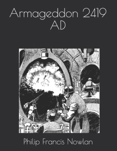 Cover for Philip Francis Nowlan · Armageddon 2419 AD (Paperback Book) (2021)