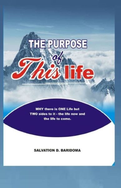 Cover for Salvation D Baridoma · The Purpose of This Life (Paperback Book) (2021)