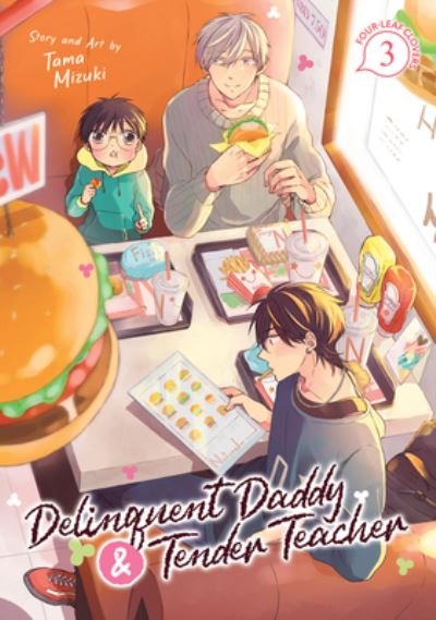 Cover for Tama Mizuki · Delinquent Daddy and Tender Teacher Vol. 3: Four-Leaf Clovers - Delinquent Daddy and Tender Teacher (Paperback Bog) (2024)