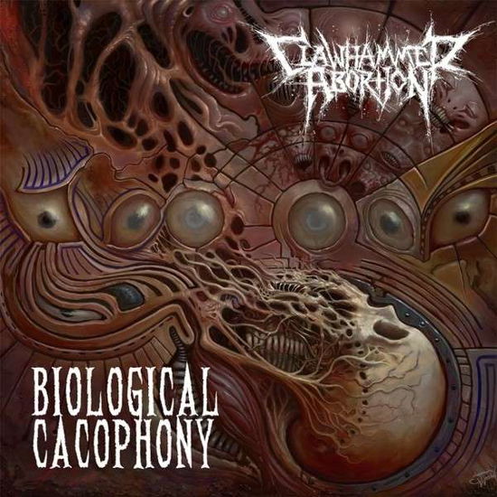 Biological Cacophony - Clawhammer Abortion - Musiikki - CD Baby - 0029882564486 - tiistai 24. syyskuuta 2013