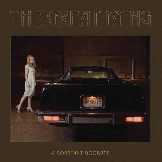 Cover for Great Dying · A Constant Goodbye (LP) (2024)