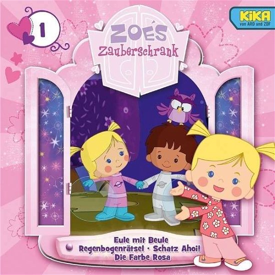 Cover for Zoes Zauberschrank (Tv-hörspiel) · 1: Eule / Regenbogenrätsel / Schatz Ahoi / Farbe Rosa (CD) (2014)