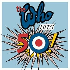 Cover for The Who · Who Hits 50! (CD) (2014)