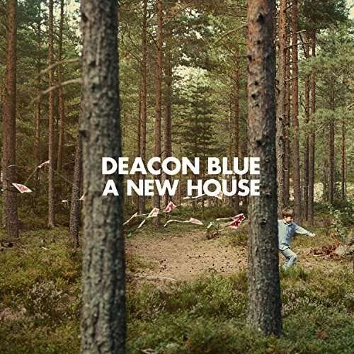 A New House - Deacon Blue - Musik - WARNER - 0825646193486 - 29. September 2014
