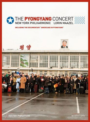 Cover for Maazel Lorin / New York Philharmonic · The Pyongyang Concert (DVD) (2008)