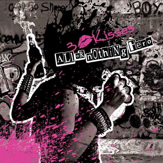 All or Nothing Hero - 3 Kisses - Musik - RAT - 0884501875486 - 26. März 2013